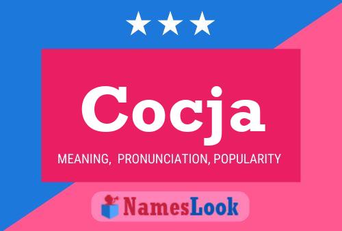 Cocja Name Poster