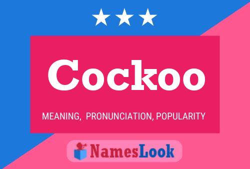 Cockoo Name Poster