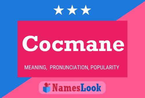 Cocmane Name Poster