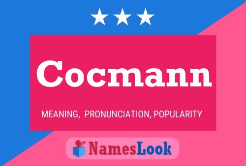 Cocmann Name Poster