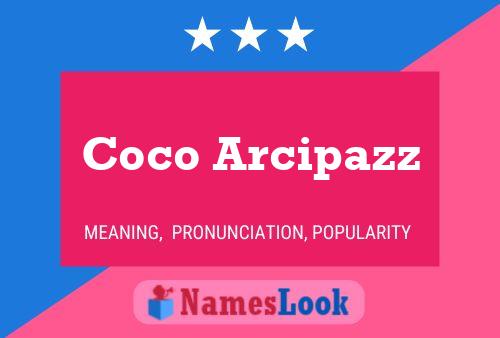 Coco Arcipazz Name Poster