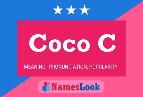 Coco C Name Poster