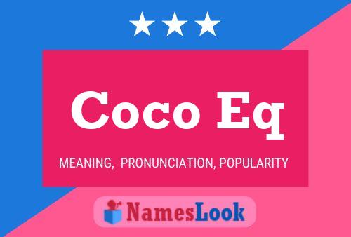 Coco Eq Name Poster