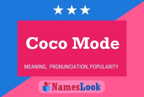 Coco Mode Name Poster