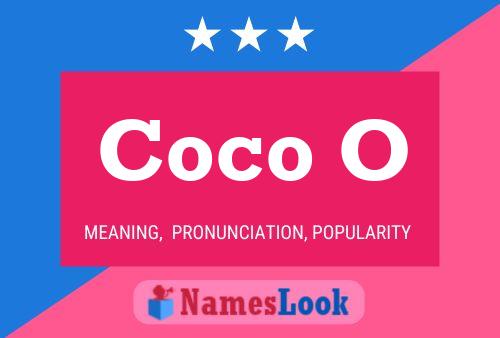 Coco O Name Poster