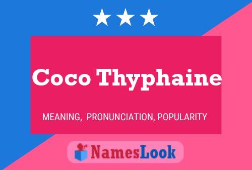 Coco Thyphaine Name Poster