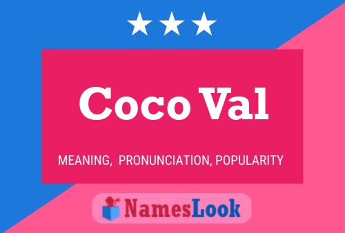 Coco Val Name Poster