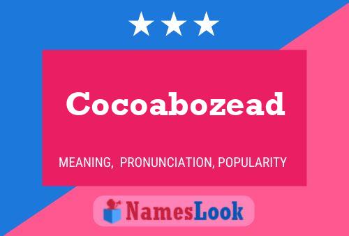 Cocoabozead Name Poster