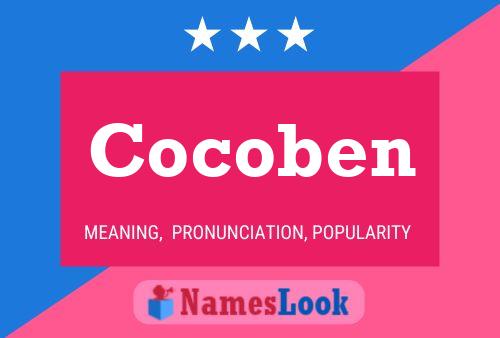 Cocoben Name Poster