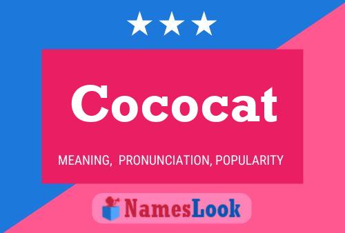 Cococat Name Poster