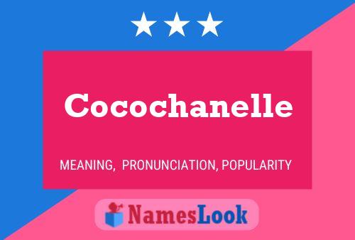 Cocochanelle Name Poster