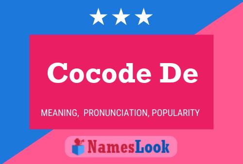 Cocode De Name Poster