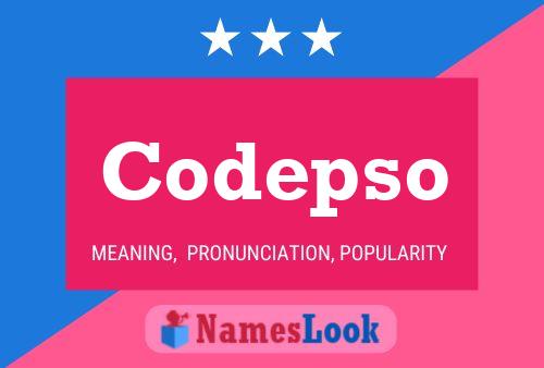 Codepso Name Poster