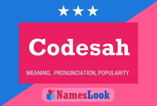 Codesah Name Poster