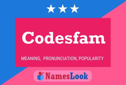 Codesfam Name Poster