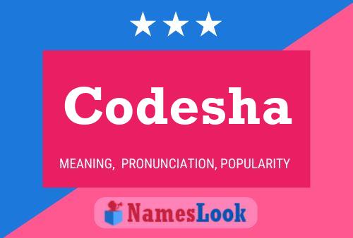 Codesha Name Poster