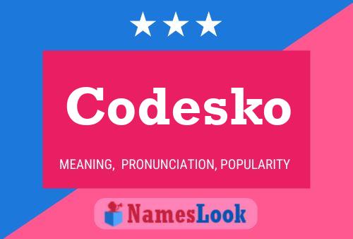 Codesko Name Poster