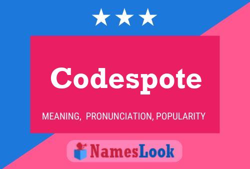 Codespote Name Poster