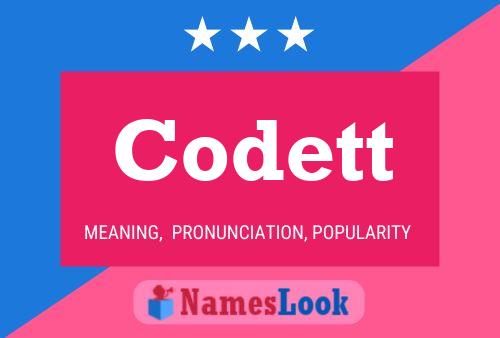 Codett Name Poster