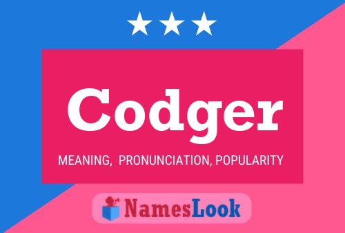 Codger Name Poster