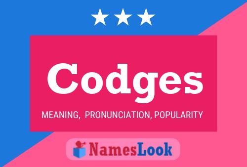 Codges Name Poster