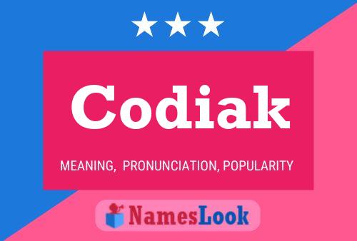 Codiak Name Poster