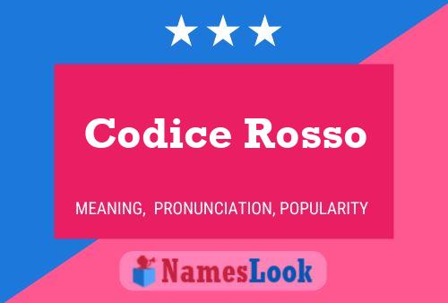 Codice Rosso Name Poster