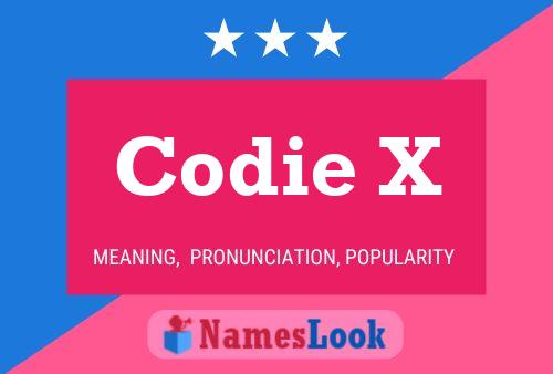 Codie X Name Poster