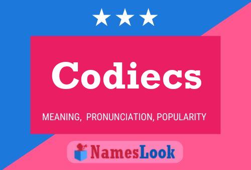 Codiecs Name Poster