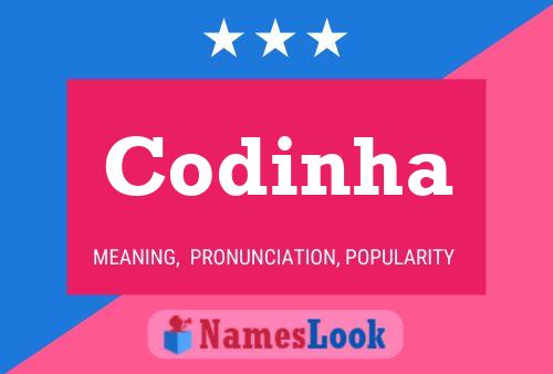 Codinha Name Poster