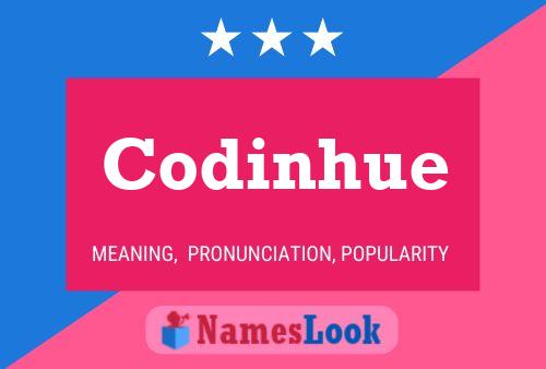 Codinhue Name Poster