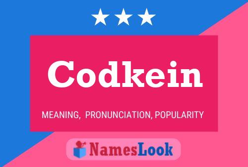 Codkein Name Poster