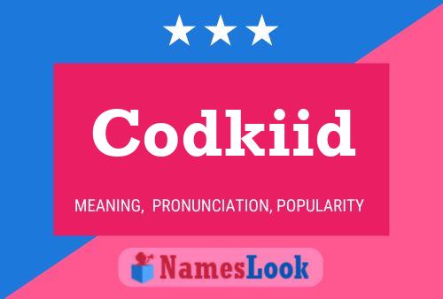 Codkiid Name Poster