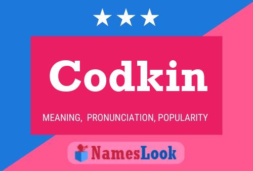 Codkin Name Poster