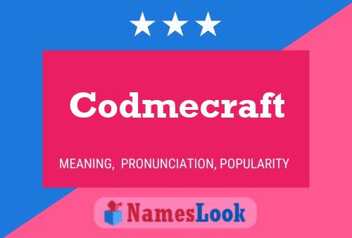 Codmecraft Name Poster