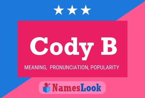 Cody B Name Poster