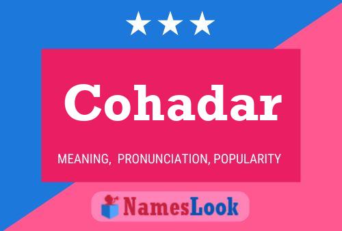 Cohadar Name Poster