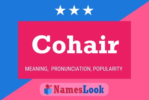 Cohair Name Poster