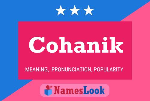 Cohanik Name Poster