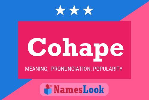 Cohape Name Poster