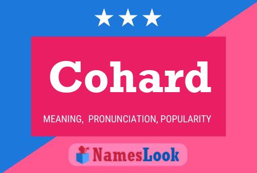 Cohard Name Poster