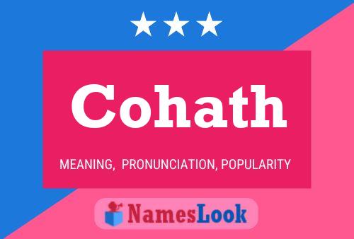 Cohath Name Poster