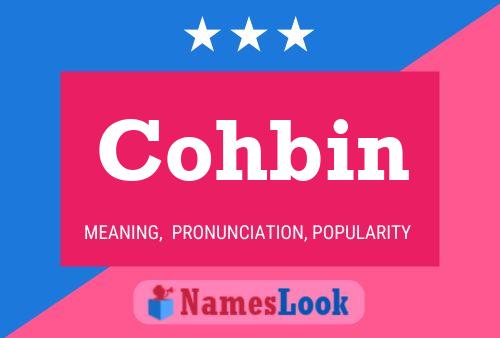 Cohbin Name Poster