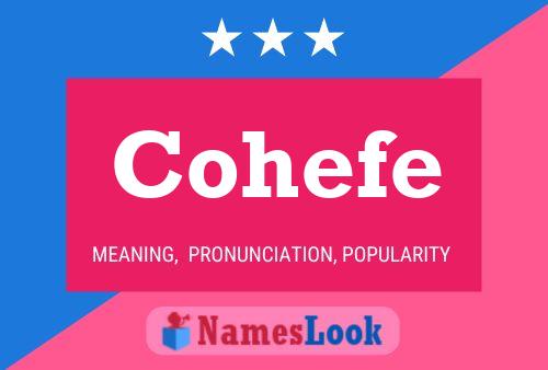 Cohefe Name Poster