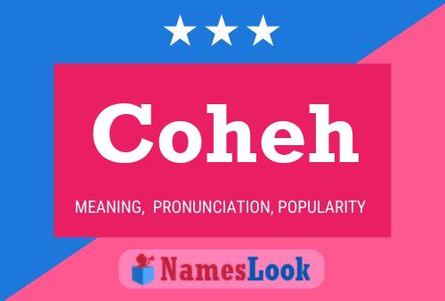 Coheh Name Poster