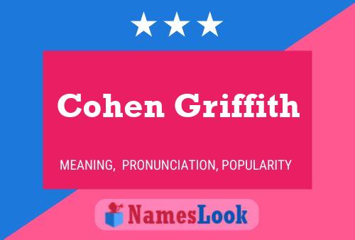 Cohen Griffith Name Poster