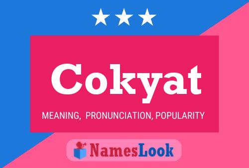 Cokyat Name Poster