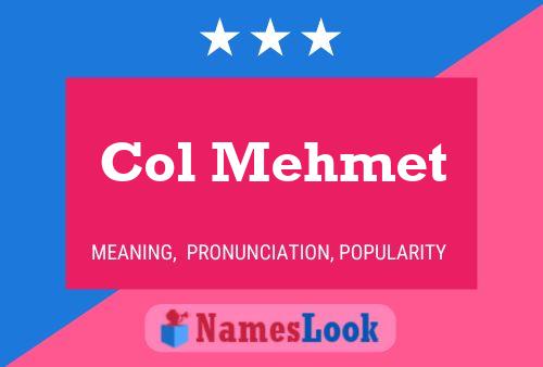 Col Mehmet Name Poster