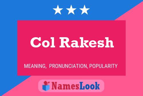 Col Rakesh Name Poster