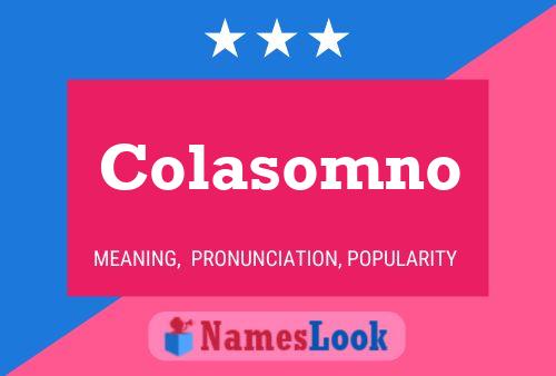 Colasomno Name Poster